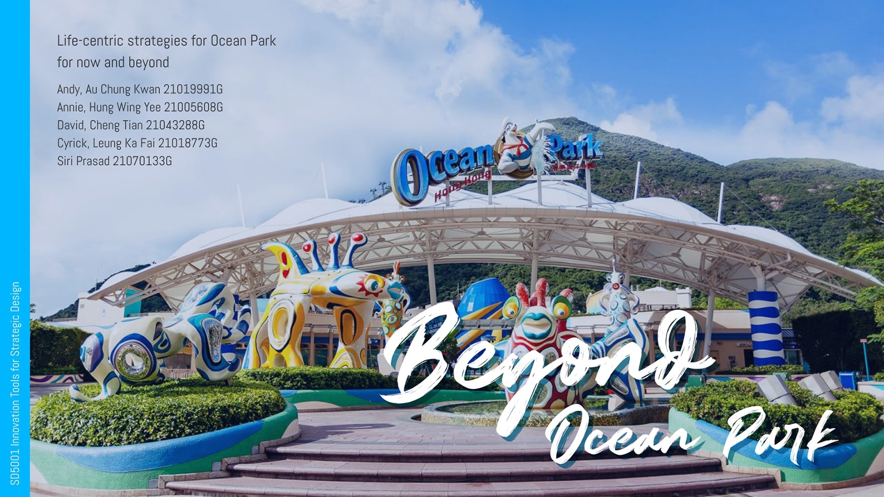 Andy Au Design | Beyond Ocean Park